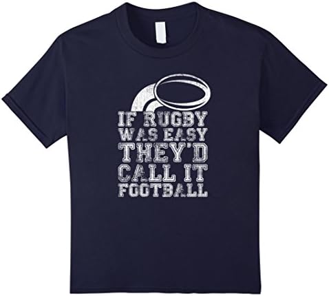Kids If Rugby Was Easy They'd Call it Football T-Shirt 12 Navy