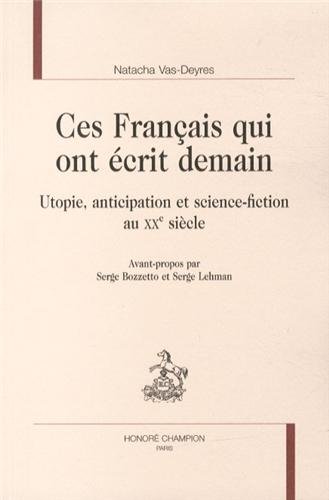 Ces Français qui ont écrit demain