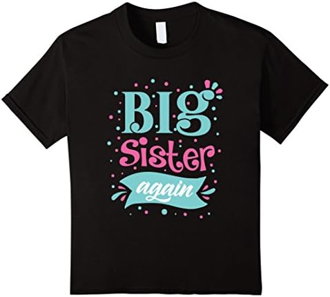 Kids Big Sister Again Pregnant Mommy expecting t-shirt 6 Black