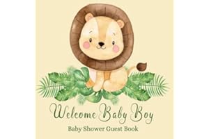 Baby Shower Guest Book Welcome Baby Boy: Lion King Theme Sign-in Guestbook Keepsake with Name, Address, Baby Predictions, Advice for Parents, Wishes for Baby, Gift Tracker Log + Photo Book