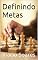 Livro Definindo Metas: Essa é mais uma história sobre mim e sobre você que deve ser levada a sério.
