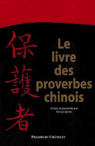 Le  livre des proverbes chinois