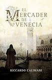 El mercader de Venecia (Spanish Edition) by Riccardo Calimani