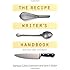 The Recipe Writer's Handbook, Revised and Updated