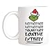 CrossLove - Grinch Mug, Grinch Christmas Mug, Dr Seuss Quotes, How The Grinch Stole Christmas - 11oz Ceramic Coffee Novelty Mug/Tea Cup, High Gloss
