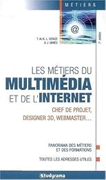 Les  métiers du multimédia et de l'Internet