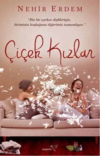 Çiçek Kızlar (Turkish Edition) (Turkish) Facsimile Edition