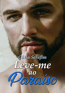 Livro Leve-me ao paraíso (Amores da Capital Livro 2)