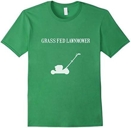 Mens Grass Fed Lawnmower Funny T-shirt for Landscapers XL Grass