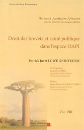 Droit des brevets et santé publique dans l'espace OAPI