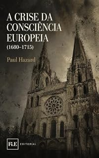Livro A Crise da Consciência Europeia (1680–1715)
