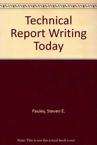 Technical Report Writing Today