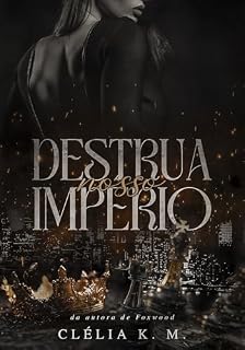 Livro Destrua Nosso Império: Um Romance de Harém Reverso