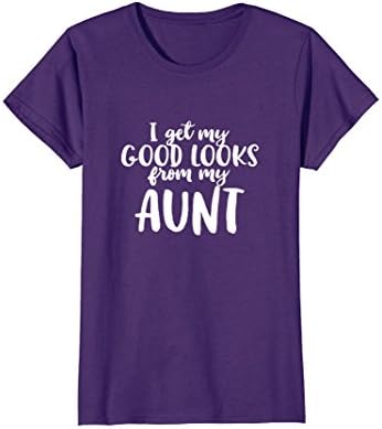 Womens I Get My Good Looks From My Aunt Funny Niece Gift T-Shirt Large Purple