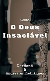 Livro O Deus Insaciável