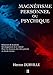 Magnétisme Personnel ou Psychique: Éducation de la Pensée, développement de la Volonté, pour ê by