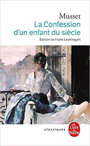 La Confession D Un Enfant Du Siecle Ldp Classiques French Edition De Musset Professor Alfred 9782253161080 Amazon Com Books