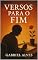 Livro Versos Para O Fim (Fragmentos do Último Homem)