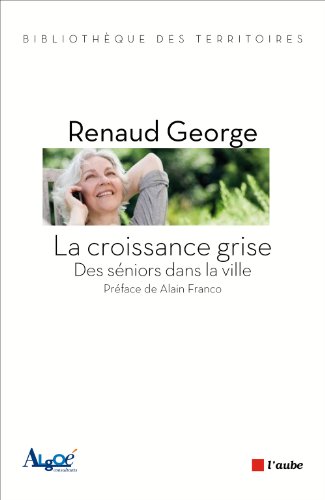 La  croissance grise