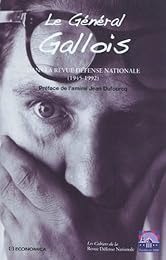 Le  général Gallois dans la "Revue défense nationale", 1945-1992