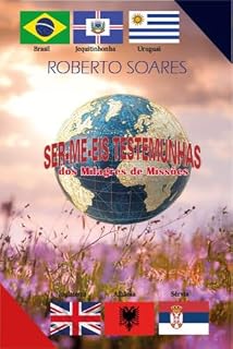 Livro Ser-me-eis Testemunhas dos Milagres em Missões