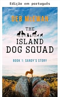 Livro O esquadrão canino da ilha: Um mistério aconchegante com animais (A história de Sandy, Livro 1)