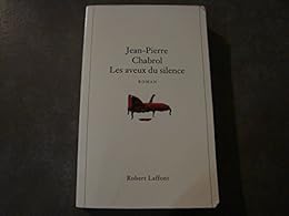 Les  aveux du silence