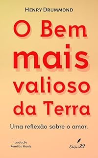 Livro O Bem mais valioso da Terra: Uma reflexão sobre o amor
