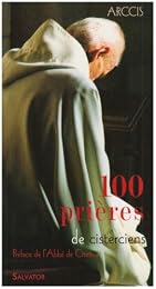 100 prières de cisterciens