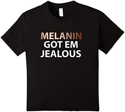 unisex-child Forever Melanin: Melanin Got Em Jealous T-Shirt 4 Black