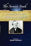 Brigham Young: Conference Set (Thy Servants Speak) (Volume 31) by Brigham Young, Jason Hansen