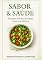 Livro Sabor & Saúde Receitas Fitness Simples para sua Rotina