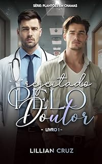 Livro Rejeitado pelo Doutor (Plantões em Chamas)