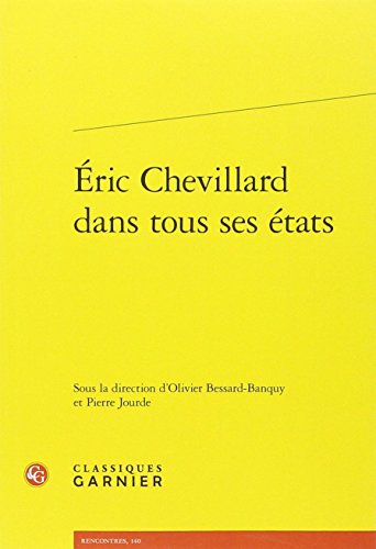 Éric Chevillard dans tous ses états