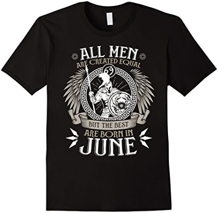 Mens All Men are Created Equal but the Best are Born in June Medium Black
