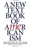 A New Textbook of Americanism: The Politics of Ayn Rand