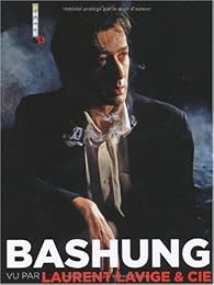 Bashung vu par Laurent Lavige & Cie