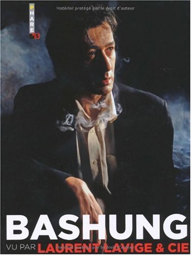 Bashung vu par Laurent Lavige & Cie