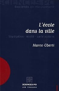 Book's Cover ofL'école dans la ville : Ségrégation - mixité - carte scolaire