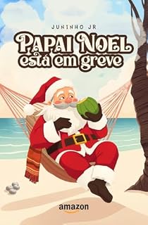Livro Papai Noel está em greve: 100% ilustrado