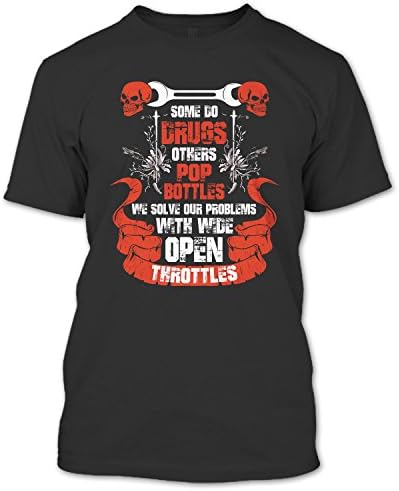 Some Do Drugs others Pop Bottle T Shirt, I Am A Mechanic T Shirt Unisex (XL,Black)