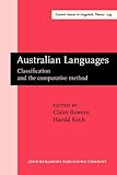 Front cover for the book Australian languages : classification and the comparative method by Claire Bowern