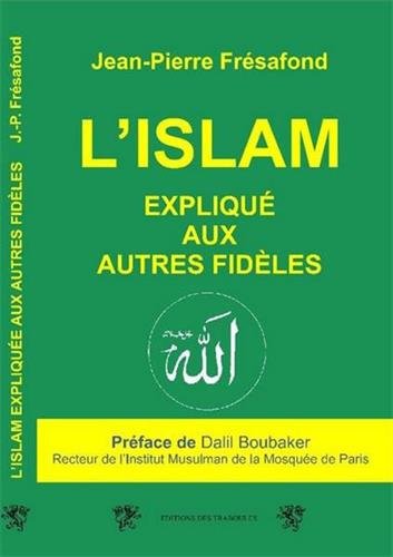 L' islam expliqué aux autres fidèles