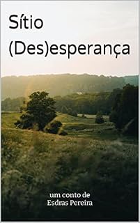 Livro Sítio (Des)esperança