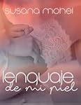 Lenguaje de mi piel (Spanish Edition)