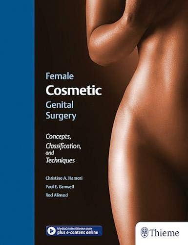 Download Female Cosmetic Genital Surgery: Concepts, Classification and Techniques PDF