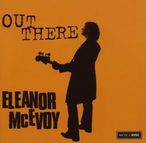 Out There (Eleanor McEvoy album) httpsimagesnasslimagesamazoncomimagesI4