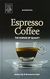 Espresso Coffee: The Science of Quality Espresso Coffee: The Science of Quality