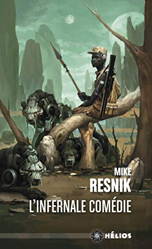 L'infernale comédie: l'intégrale