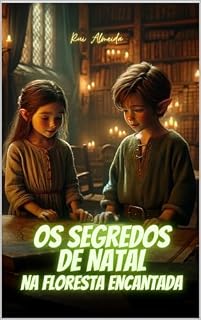 Livro Os Segredos de Natal na Floresta Encantada